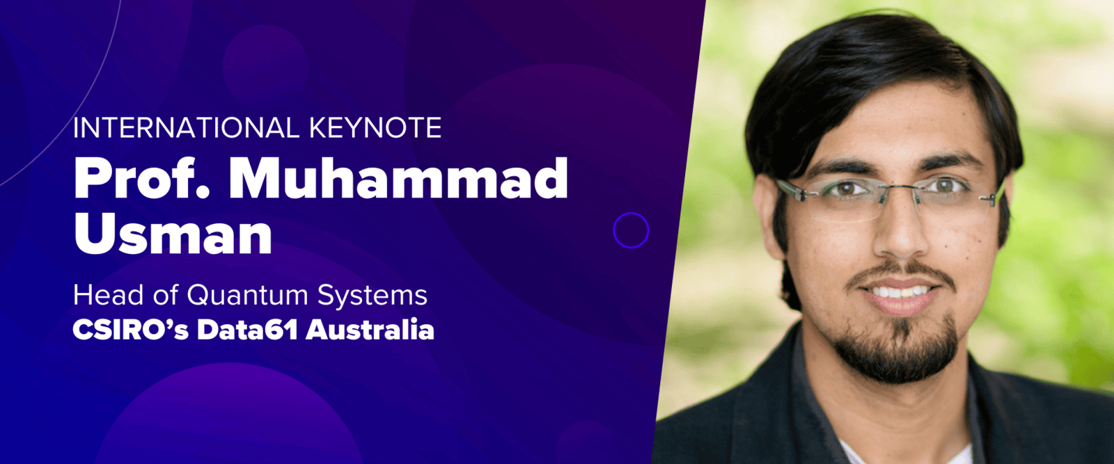 Quantum Technology - Expert insights from CSIRO's Data61, Prof. Muhummad Usman
